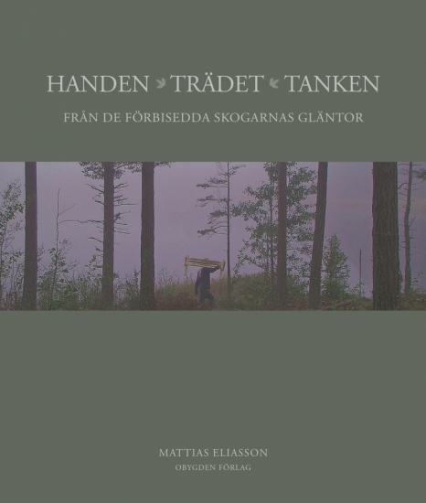 Handen, trädet, tanken i gruppen Landshopping.se / Böcker / Livet på landet  hos Landshopping (10160_ISBN 9789151947105)
